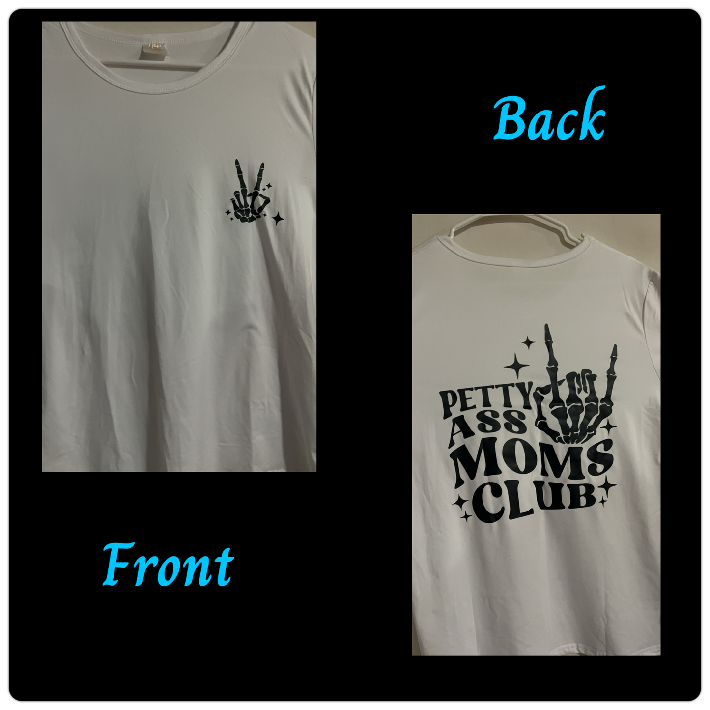 Petty Moms Club T-Shirt- M